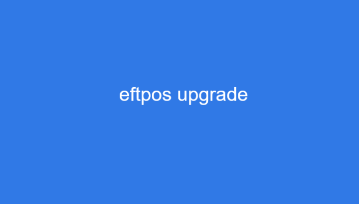 ACPonline Eftpos Upgrade - Enhanced Technology, Security and Efficiency – Services | ACP Online
